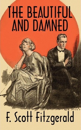 The Beautiful and the Damned